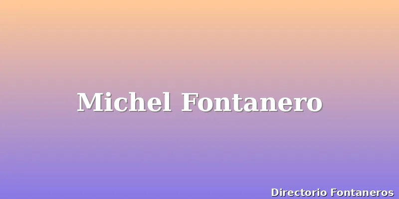 Michel Fontanero