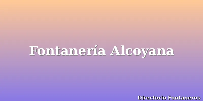 Fontanería Alcoyana