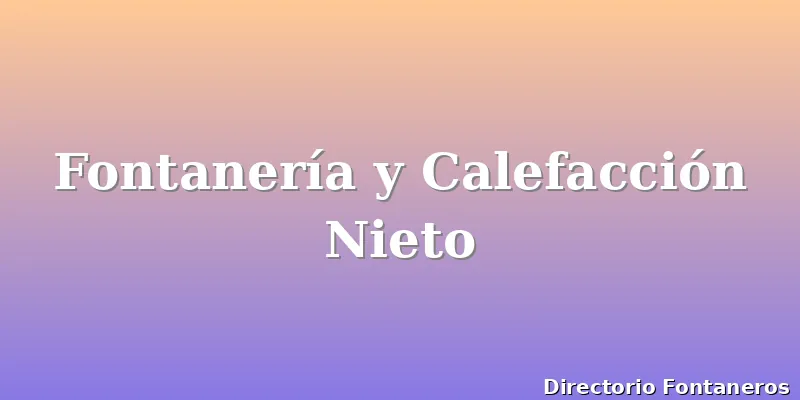 Fontanería y Calefacción Nieto
