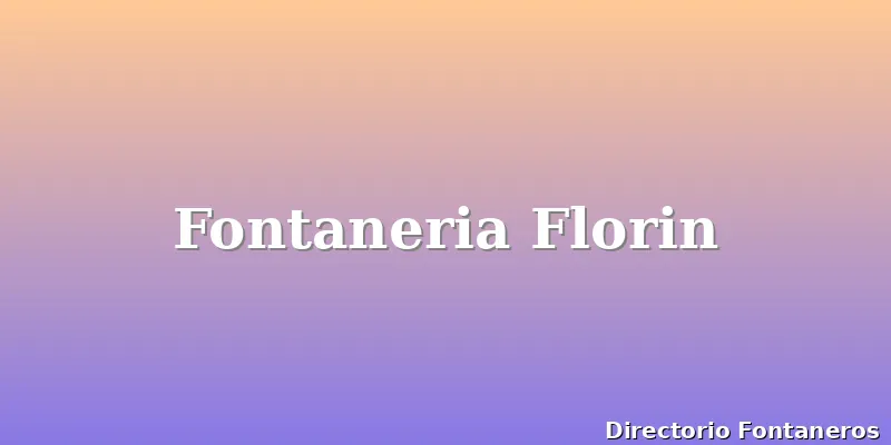 Fontaneria Florin