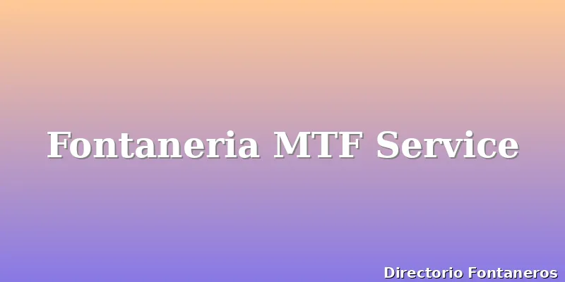 Fontaneria MTF Service