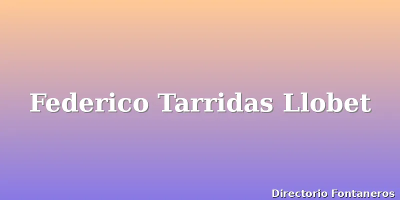 Federico Tarridas Llobet