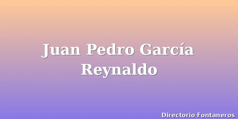 Juan Pedro García Reynaldo