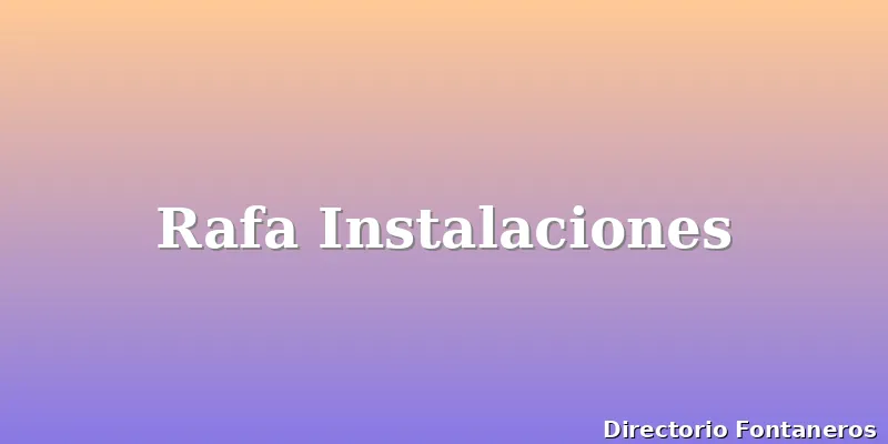 Rafa Instalaciones