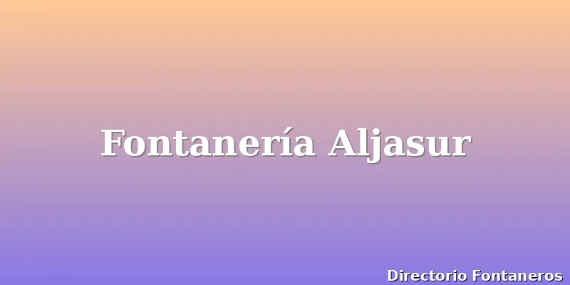 Fontanería Aljasur