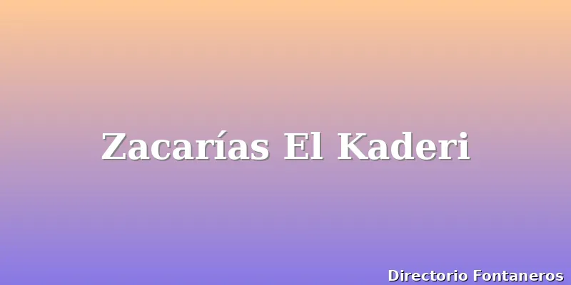 Zacarías El Kaderi