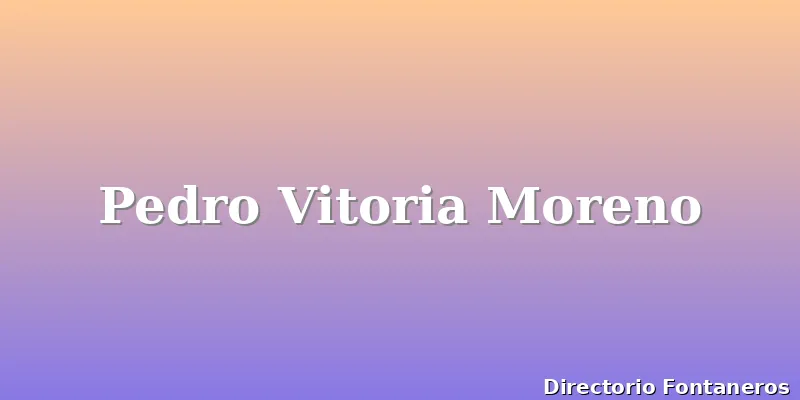 Pedro Vitoria Moreno