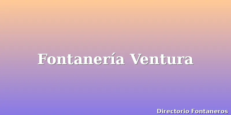 Fontanería Ventura