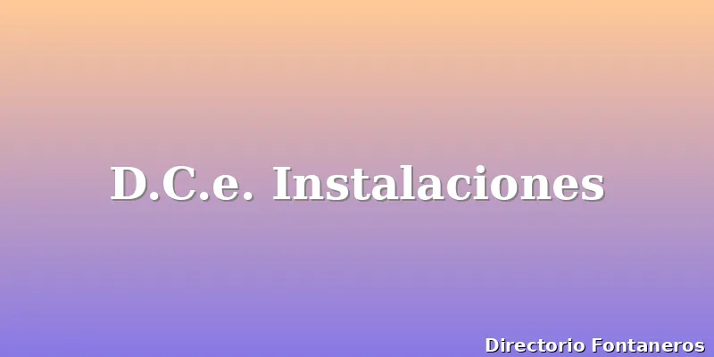 D.C.e. Instalaciones
