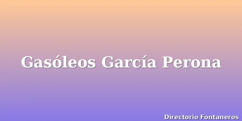 Gasóleos García Perona