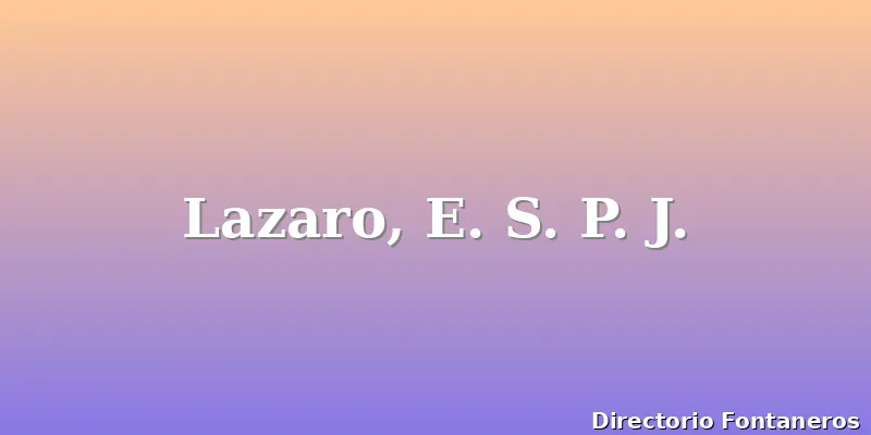 Lazaro, E. S. P. J.