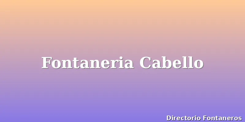 Fontaneria Cabello