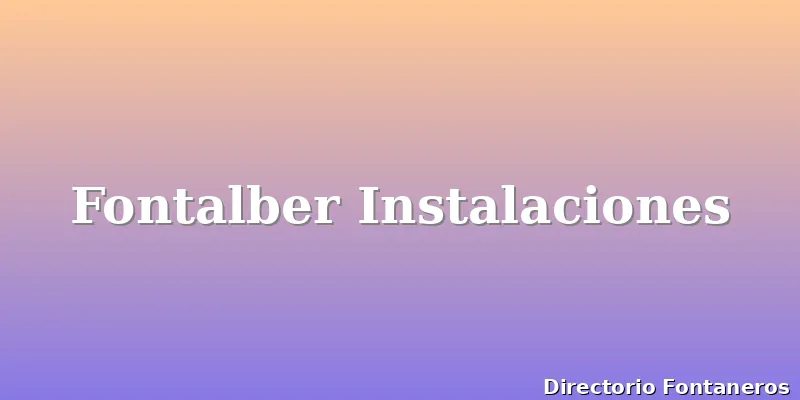 Fontalber Instalaciones