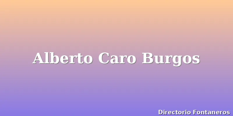 Alberto Caro Burgos