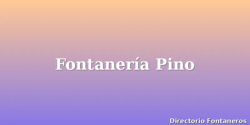 Fontanería Pino