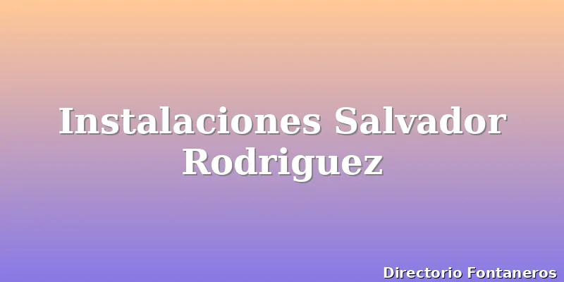 Instalaciones Salvador Rodriguez