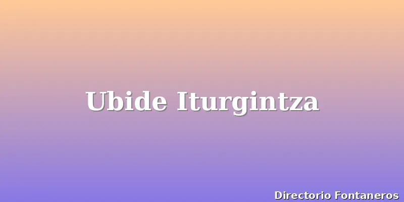 Ubide Iturgintza