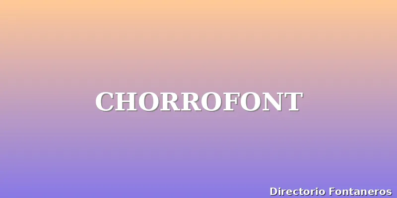 CHORROFONT