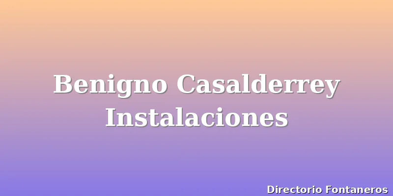 Benigno Casalderrey Instalaciones
