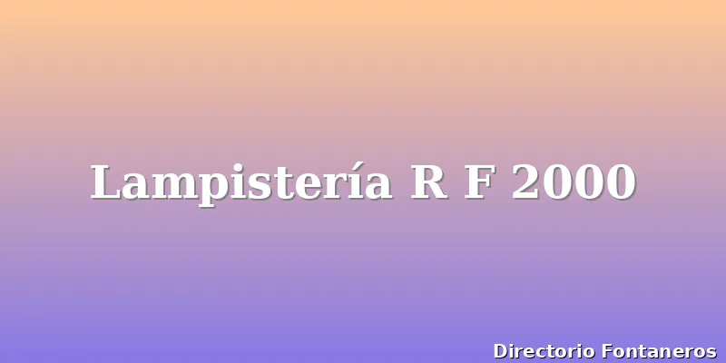 Lampistería R F 2000