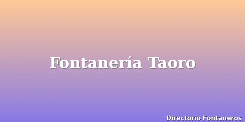 Fontanería Taoro