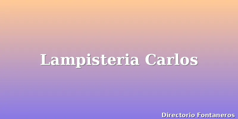 Lampisteria Carlos