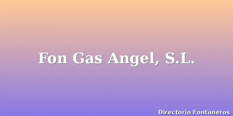 Fon Gas Angel, S.L.