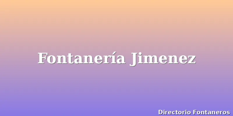Fontanería Jimenez