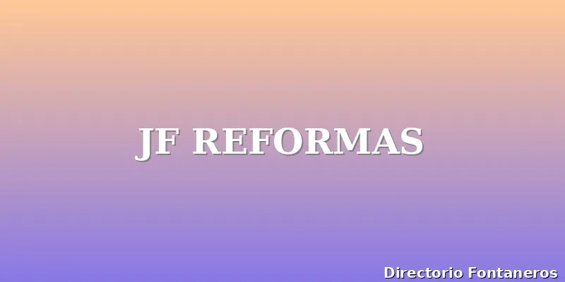 JF REFORMAS