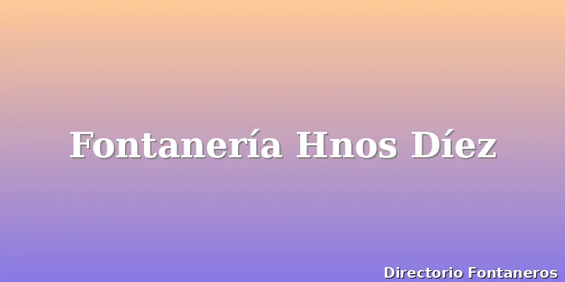 Fontanería Hnos Díez