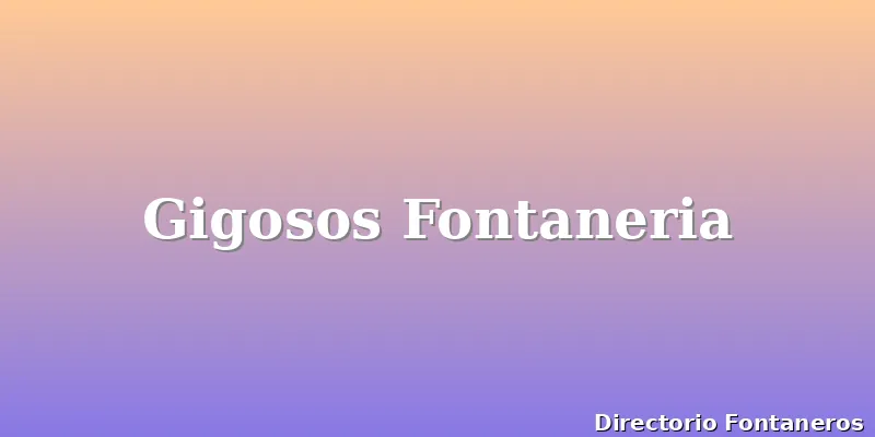 Gigosos Fontaneria