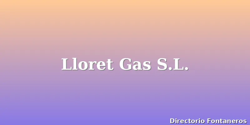 Lloret Gas S.L.