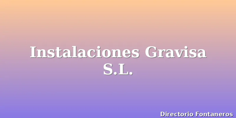 Instalaciones Gravisa S.L.