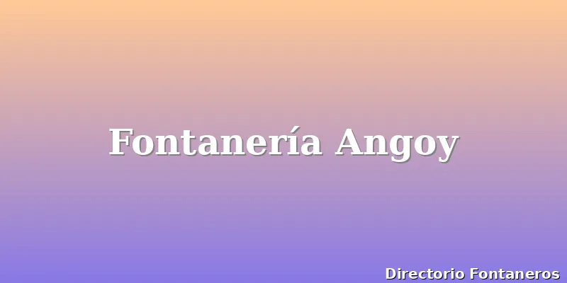 Fontanería Angoy