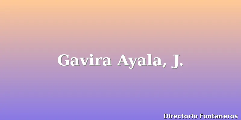 Gavira Ayala, J.