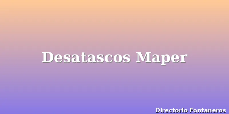 Desatascos Maper