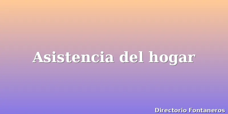 Asistencia del hogar