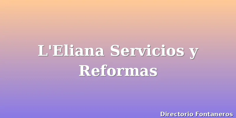 L'Eliana Servicios y Reformas