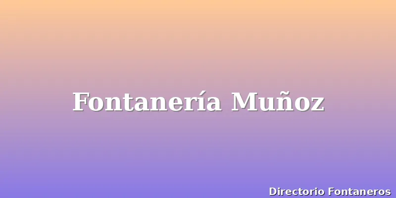 Fontanería Muñoz