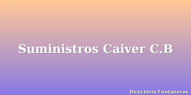 Suministros Caiver C.B