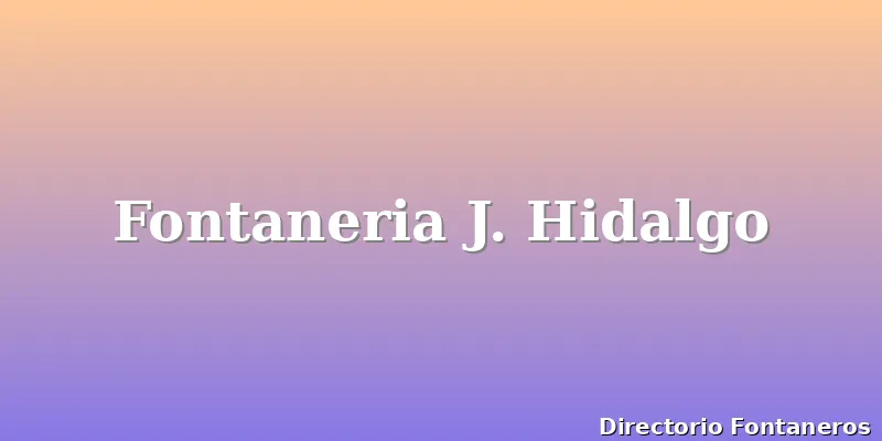 Fontaneria J. Hidalgo