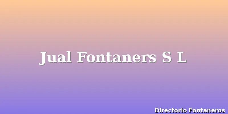 Jual Fontaners S L