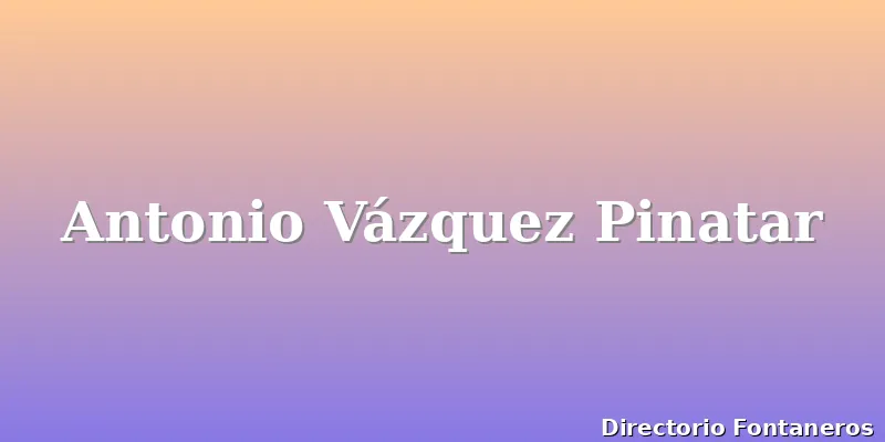 Antonio Vázquez Pinatar
