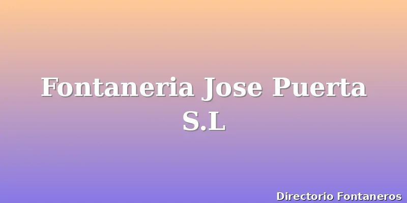 Fontaneria Jose Puerta S.L