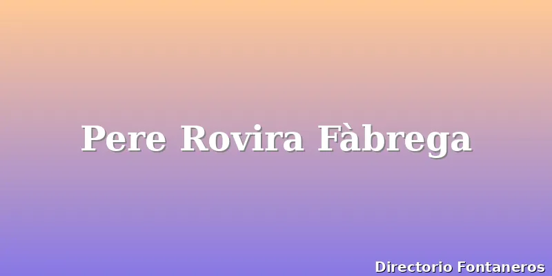 Pere Rovira Fàbrega