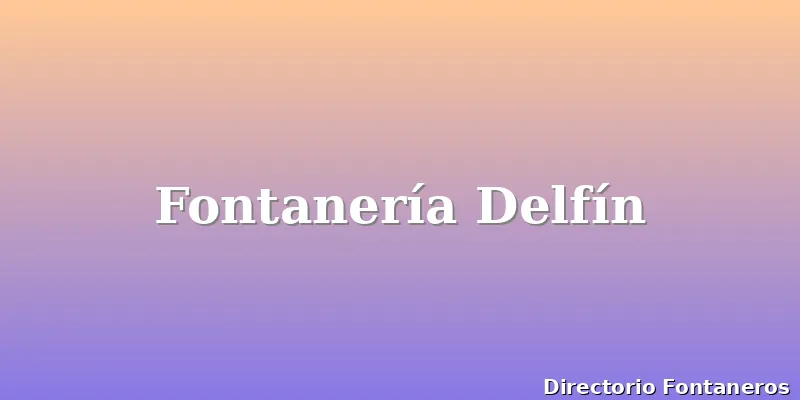 Fontanería Delfín