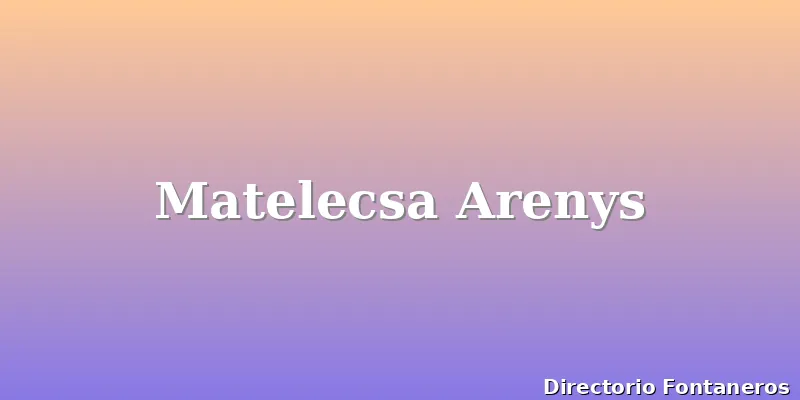 Matelecsa Arenys