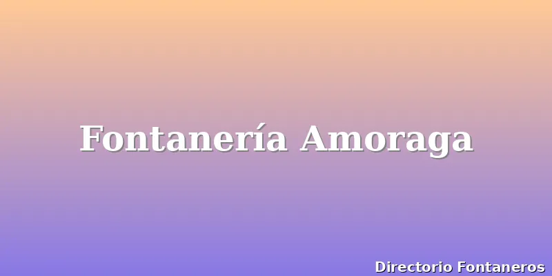 Fontanería Amoraga
