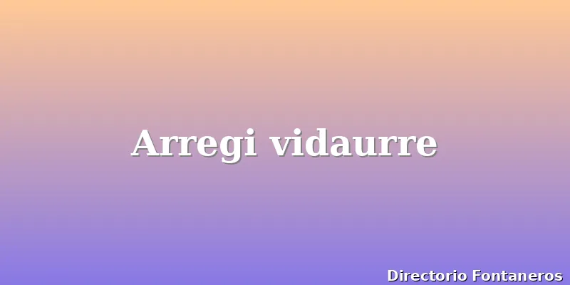 Arregi vidaurre