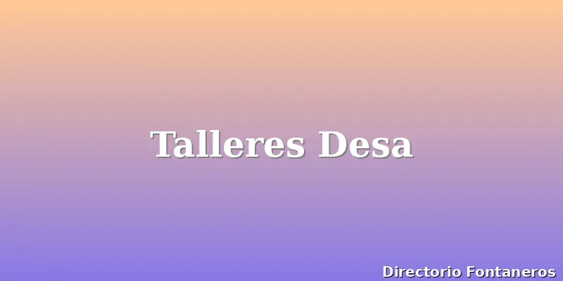 Talleres Desa